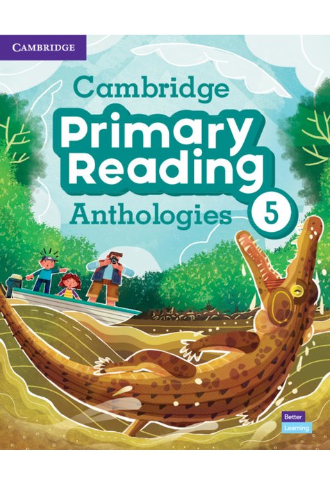Cambridge Primary Reading Anthologies Level 5 Student's Book with Online Audio Cambridge Primary Reading Anthologies Level 5 Student's Book with Online Audio