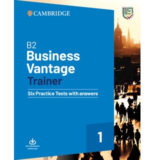 B2 Business Vantage Trainer Six Practice Tests with Answers and Resources Download