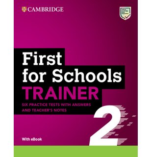 First for Schools Trainer 2 Six Practice Tests with Answers and Teacher's Notes with Resources Download with eBook