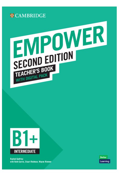 Empower Intermediate/B1+ Teacher's Book with Digital Pack Empower Intermediate/B1+ Teacher's Book with Digital Pack