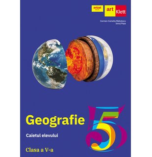 GEOGRAFIE. Caietul elevului. Clasa a V-a