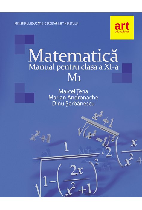 MATEMATICĂ M1. Manual pentru clasa a XI-a