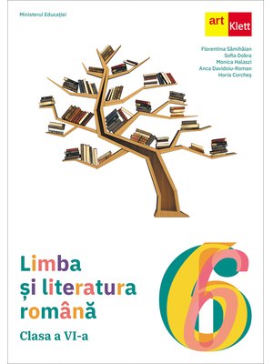 Limba și literatura română. Clasa a VI-a.