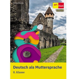 Deutsch als Muttersprache. 8. Klasse