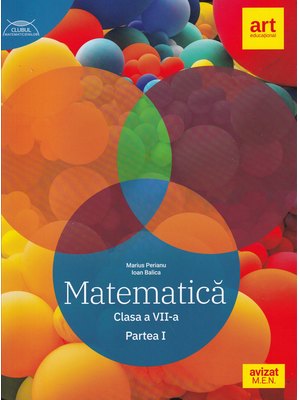 Matematică. Clasa a VII-a. Semestrul 1. Clubul Matematicienilor