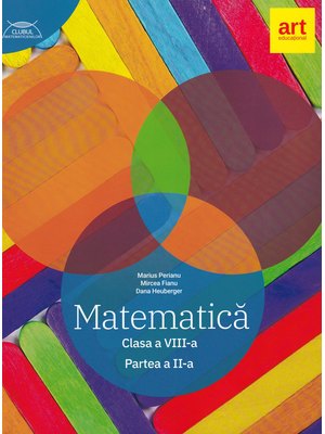 MATEMATICĂ clasa a VIII-a. Semestrul II. CLUBUL MATEMATICIENILOR MATEMATICĂ clasa a VIII-a. Semestrul II. CLUBUL MATEMATICIENILOR