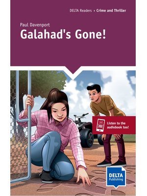 Galahad's Gone!