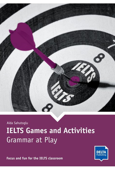 IELTS Games and Activities - Grammar at Play, Book with online activities