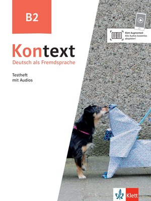 Kontext B2, Testheft mit Audios Kontext B2, Testheft mit Audios