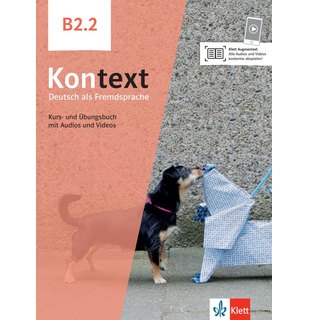 Kontext B2.2 Kurs- und Übungsbuch mit Audios und Videos