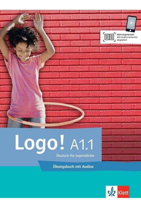 Logo! A1.1, Übungsbuch mit Audios Logo! A1.1, Übungsbuch mit Audios