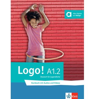 Logo! A1.2, Kursbuch mit Audios und Videos
