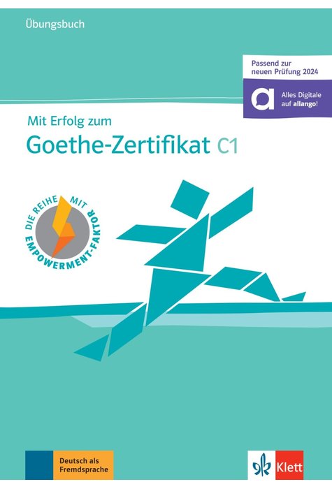 Mit Erfolg zum Goethe-Zertifikat C1, Übungsbuch + online (passend zur neuen Prüfung 2024) Mit Erfolg zum Goethe-Zertifikat C1, Übungsbuch + online (passend zur neuen Prüfung 2024)