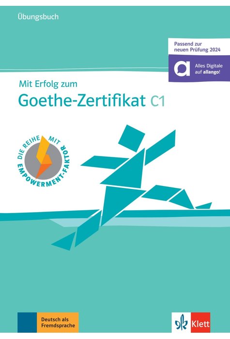 Mit Erfolg zum Goethe-Zertifikat C1, Übungsbuch + online (passend zur neuen Prüfung 2024)