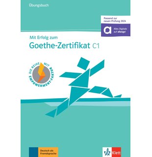 Mit Erfolg zum Goethe-Zertifikat C1, Übungsbuch + online (passend zur neuen Prüfung 2024)