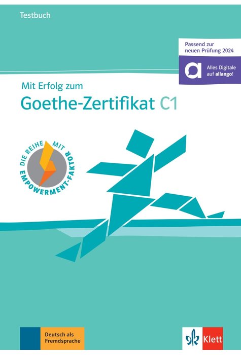 Mit Erfolg zum Goethe-Zertifikat C1, Testbuch + online (passend zur neuen Prüfung 2024)