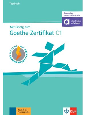 Mit Erfolg zum Goethe-Zertifikat C1, Testbuch + online (passend zur neuen Prüfung 2024)