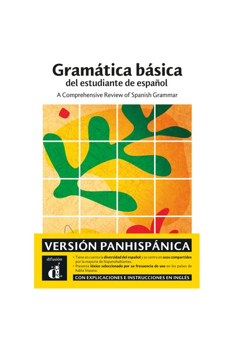 Gramática básica del estudiante de español - Versión panhispánica Gramática básica del estudiante de español - Versión panhispánica