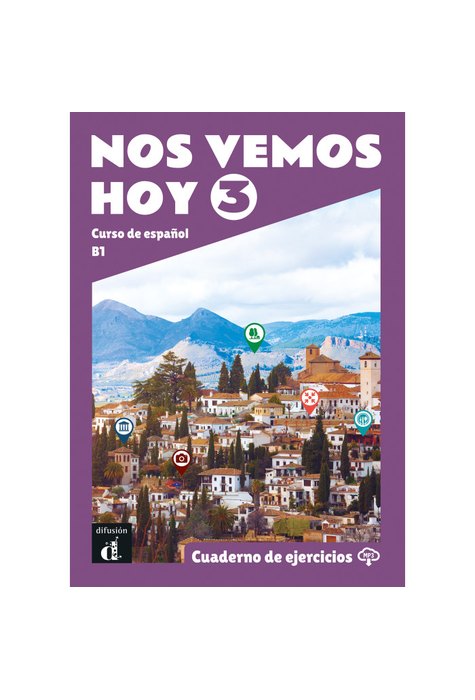 Nos vemos hoy 3 Cuaderno de ejercicios B1