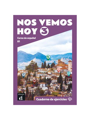 Nos vemos hoy 3 Cuaderno de ejercicios B1