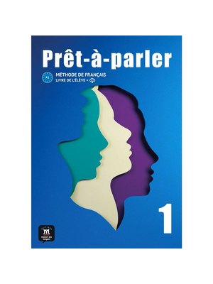 Prêt-à-parler 1 Livre de l´élève A1