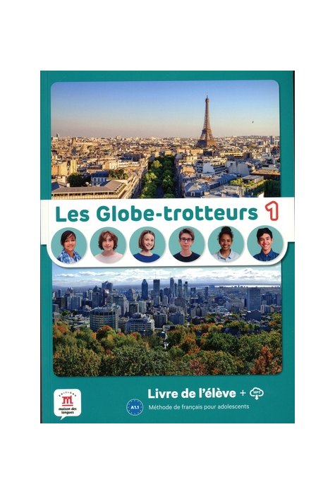 Les Globe-Trotteurs 1 Livre de l´élève A1.1