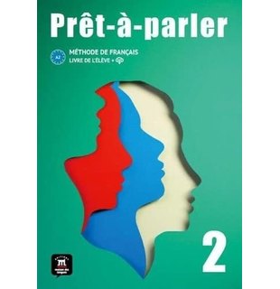 Prêt-à-parler 2 Livre de l´élève A2
