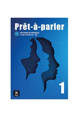 Prêt-à-parler 1 Cahier d´exercices A1