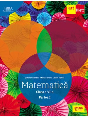 Matematică. Clasa a VI-a. Partea I. Clubul Matematicienilor