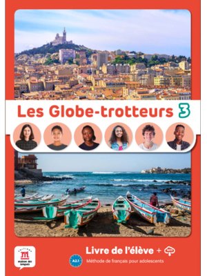 Les Globe-Trotteurs 3 Livre de l´élève A2.1 Les Globe-Trotteurs 3 Livre de l´élève A2.1