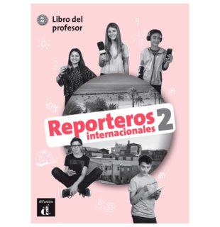 Reporteros Internacionales 2 Libro del profesor A1-A2