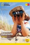 Școala colorată. Clasa I. Caietul exploratorului isteț