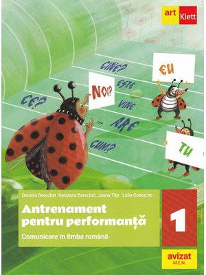 Comunicare în limba română. Antrenament pentru performanță. Clasa a I-a.
