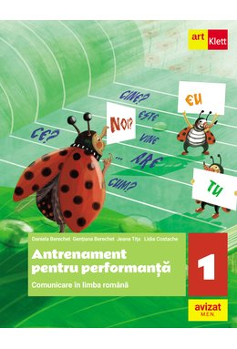 Comunicare în limba română. Antrenament pentru performanță. Clasa a I-a.