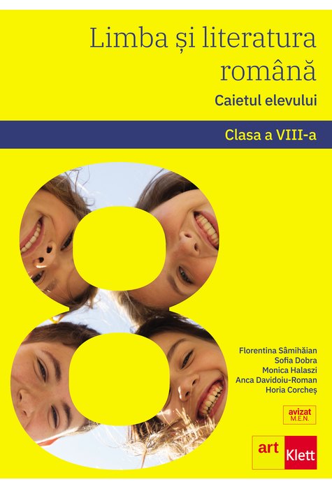 Limba și literatura română. Caietul elevului. Clasa a VIII-a. - ArtKlett