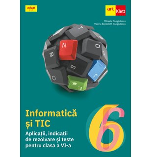 Informatică și TIC. Caiet de lucru. Clasa a VI-a