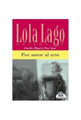 Lola Lago, detective: Por amor al arte, Libro + MP3