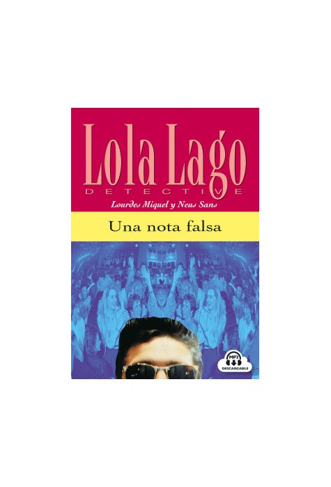 Lola Lago, Detective: Una Nota Falsa, Libro + mp3