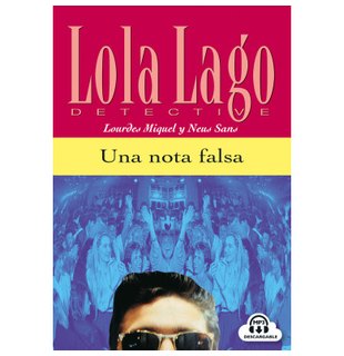 Lola Lago, Detective: Una Nota Falsa, Libro + mp3
