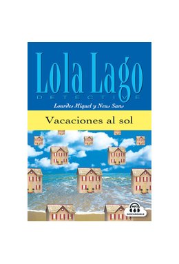 Lola Lago, detective: Vacaciones al sol, Libro + mp3