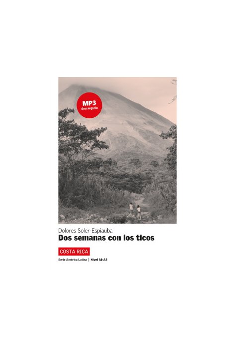 Dos semanas con los ticos, Libro + mp3