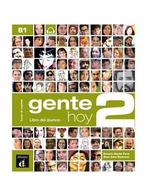 Gente Hoy 2, Libro Del Alumno Gente Hoy 2, Libro Del Alumno