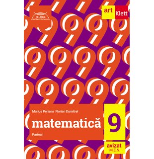 MATEMATICĂ. Clasa a IX-a. Partea I. CLUBUL MATEMATICIENILOR