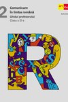 Comunicare în limba română. Ghidul profesorului. Clasa a II-a