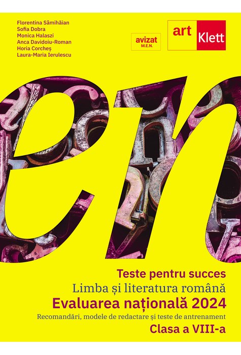 Teste pentru succes. LIMBA ȘI LITERATURA ROMÂNĂ. Clasa a VIII-a