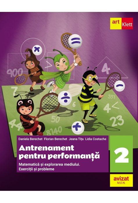 MATEMATICĂ. Exerciții și probleme. Antrenament pentru performanță. Clasa a II-a