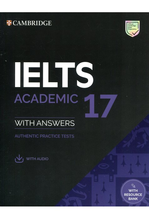 IELTS 17 Academic Student's Book with Answers with Audio with Resource Bank