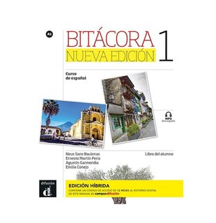 Bitácora Nueva edición 1 - Edición híbrida - Libro del alumno
