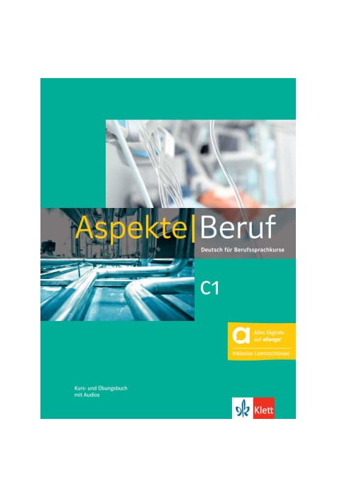 Aspekte Beruf C1 - Hybride Ausgabe allango, Kurs- und Übungsbuch mit Audios inklusive Lizenzschlüssel allango (24 Monate)
