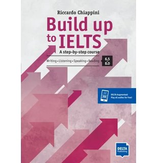 Build up to IELTS - Score band 6.5-8.0, Student's Book with digital extras